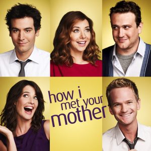 How I Met Your Mother.