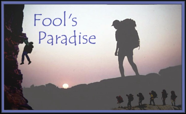 fools paradise
