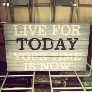 live_for_today