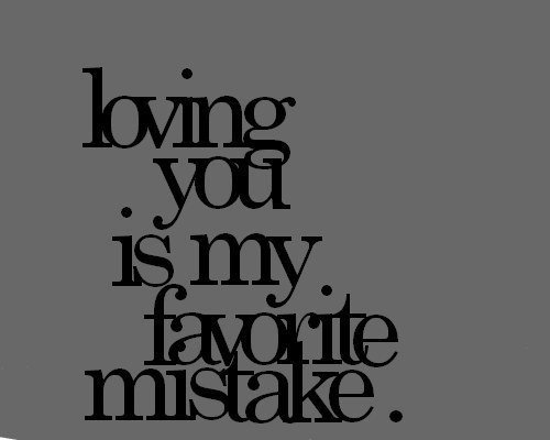 love-mistake-quotes-you-Favim.com-340134