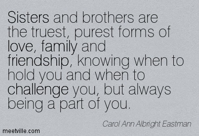 Quotation-Carol-Ann-Albright-Eastman-sisters-love-challenge-friendship-family-Meetville-Quotes-274649