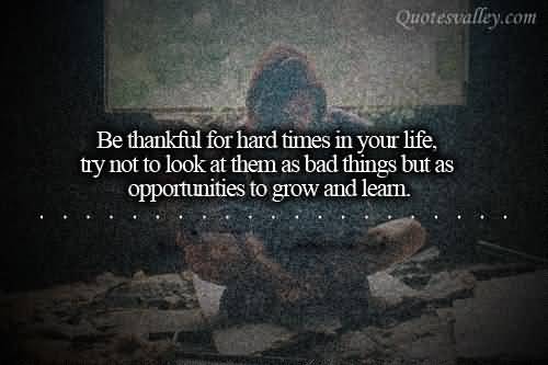be-thankful-for-hard-times-in-your-life