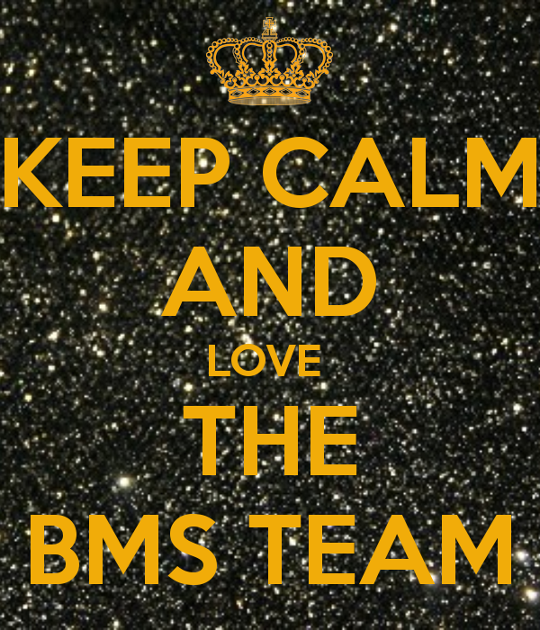 keep-calm-and-love-the-bms-team