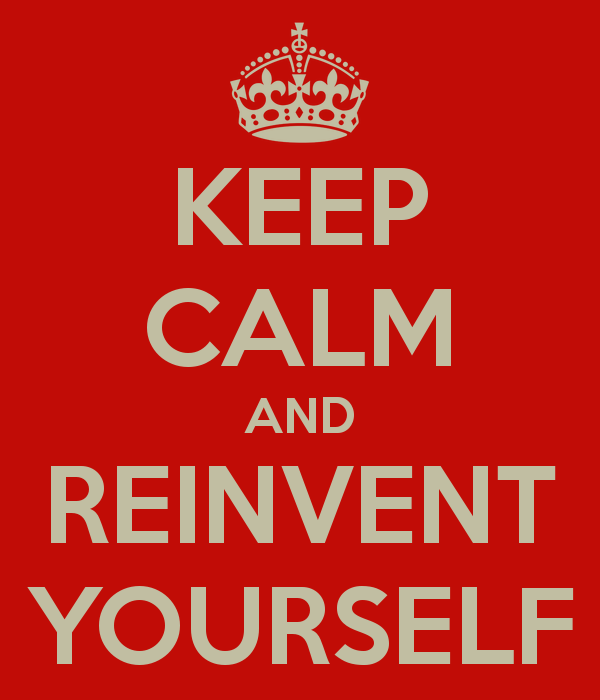 keep-calm-and-reinvent-yourself-16