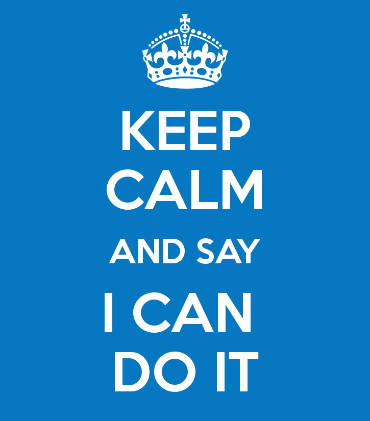 keep-calm-and-say-i-can-do-it-11