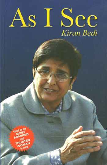 As I See- By Kiran Bedi
