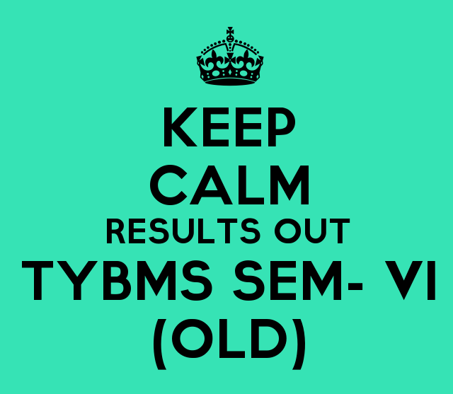 Keep-Calm-Results-Out-Tybms-Sem-Vi-old-